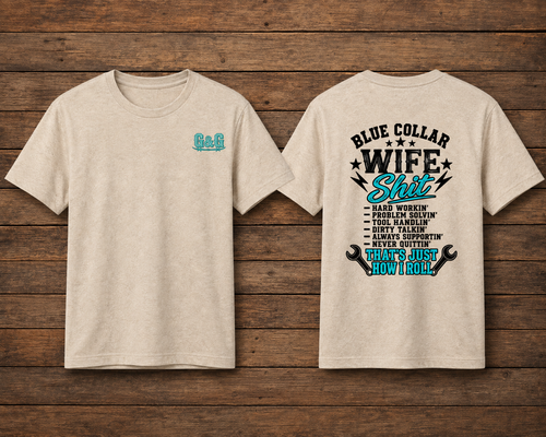 Blue Collar Wife Shit  Tee Shirt