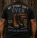My Story Isn’t Over Recovery Tee shirt