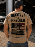 Recover and rebuild Recovery Tee Shirt