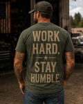 Work Hard Stay Humble Tee Shirt