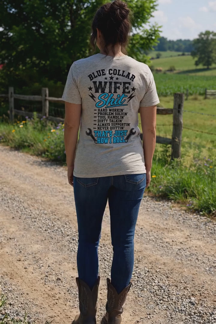 Blue Collar Wife Shit  Tee Shirt